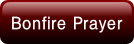 Bonfire Prayer.