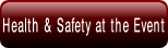 Health & Safety at the Event.