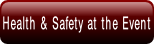 Health & Safety at the Event.