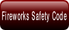 Fireworks Safety Code.