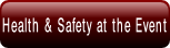 Health & Safety at the Event.