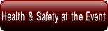 Health & Safety at the Event.