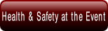 Health & Safety at the Event.